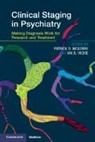 Ian B. Hickie, Patrick D. McGorry, Ian B. Hickie, McGorry Patrick D. - Clinical Staging in Psychiatry
