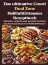 Jana  Aircook, Jana Aircook - Das ultimative Cosori Dual Zone Heißluftfritteusen Rezeptbuch