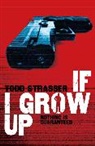 Todd Strasser, Strasser Todd - If I Grow Up
