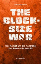 Jonathan Bier - The Blocksize War