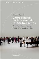 Hannah Rocchi - Choreografie im Museum als Institutionskritik