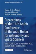 Ihsan A Shehadi, Hamid M. K. Al Naimiy, Hamid M.K. Al Naimiy, Hussein Elmehdi, Hussein M Elmehdi, Hussein M Elmehdi... - Proceedings of the 14th Arabic Conference of the Arab Union for Astronomy and Space Sciences