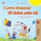 Shelley Admont, Kidkiddos Books, Danny Shmuilov - I Love Summer (English Vietnamese Bilingual Children's Book)