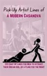 Be. Bull Publishing, Mauricio Vasquez - Pick-Up Artist Lines of a Modern Casanova