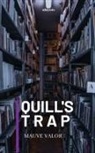 MauveValor - Quill's Trap