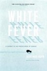 Jacek Hugo-Bader - White Fever