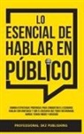 Professional Skz Publishing - Lo Esencial De Hablar En Público