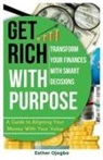 Esther Ojogbo - Get Rich with Purpose