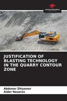 Aider Nazarov, Abdunor Zhiyanov - JUSTIFICATION OF BLASTING TECHNOLOGY IN THE QUARRY CONTOUR ZONE
