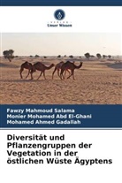 Monier Mohamed Abd El-Ghani, Mohamed Ahmed Gadallah, Fawzy Mahmoud Salama - Diversität und Pflanzengruppen der Vegetation in der östlichen Wüste Ägyptens