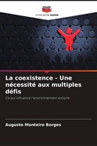 Augusto Monteiro Borges - La coexistence - Une nécessité aux multiples défis