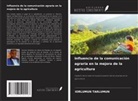 Iorlumun Tarlumun - Influencia de la comunicación agraria en la mejora de la agricultura