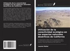 Lauren Kahal - Utilización de la conectividad ecológica en los espacios naturales desérticos de California