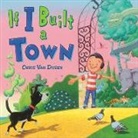 Chris Van Dusen, Van Dusen Chris, Van Dusen Chris - If I Built a Town