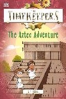 SJ King - The Timekeepers: The Aztec Adventure