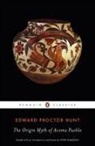 Edward Proctor Hunt - The Origin Myth of Acoma Pueblo