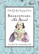 Caroline Bicks, Michelle Ephraim - Shakespeare, Not Stirred Cocktails for Your Everyday Dramas