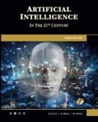 Danny Kopec, Stephen Lucci, Sarhan M. Musa - Artificial Intelligence in the 21st Century