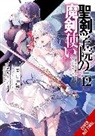 Roman Lempert, Yu Shimizu, Asagi Tohsaka - The Demon Sword Master of Excalibur Academy, Vol. 12 (light novel)