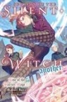 Nanna Fujimi, Matsuri Isora, Alice Prowse - Secrets of the Silent Witch (spin-off) -another- Part 1
