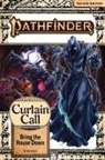Sen H.H.S. - Pathfinder Adventure Path: Bring the House Down (Curtain Call 3 of 3) (P2)