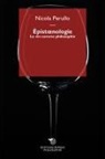 Nicola Perullo, Perullo Nicola - Epistoenologie : le vin comme philosophie