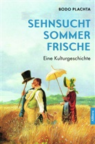 Bodo Plachta, Bodo (Prof. Dr.) Plachta - Sommerfrische