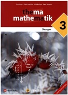 Anita Dorfmayr, August Mistlbacher, Sator-Wunsch, Katharina Sator-Wunsch - Thema Mathematik - Thema Mathematik - Unterstufe - 7. Schuljahr