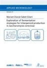 Mariam Dianat Sabet Gilani - Exploration of fermentation strategies for triterpenoid production in Saccharomyces cerevisiae