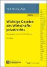 Dirk Güllemann - Wichtige Gesetze des Wirtschaftsprivatrechts