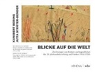 Kunibert Bering, Jutta Ströter-Bender - Blicke auf die Welt