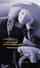 JOHANNES R BECHER, Johannes R. Becher, Lu Märten, Lev D Trockij, Lev D. Trockij, Chryssoula Kambas - "... von Anfang an auf Seiten des Sozialismus"