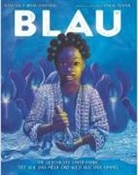 Nana Ekua Brew-Hammond, Daniel Minter - BLAU