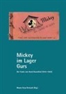 Sandra Butsch, Bernd Hainmüller, Johanna Sara Mai, Johanna Sarah Mai, Christiane Walesch-Schneller, Heiko Wegmann... - Mickey im Lager Gurs