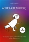 Horst Hanisch - Aberglaube-Knigge 2100