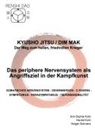 Ann-Sophie Korb, Harald Korb, Holger Schroers - Das periphere Nervensystem als Angriffsziel in der Kampfkunst