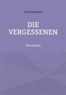 Frank Zacharias - Die Vergessenen