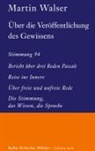 Martin Walser - Über die Veröffentlichung des Gewissens