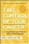 James W Forsythe, James W. Forsythe, Forsythe James W. - Take Control of Your Cancer