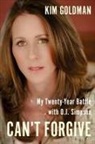 Kim Goldman, Goldman Kim - Can't Forgive