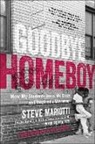 Debra Devi, Steve Mariotti, Mariotti Steve - Goodbye Homeboy