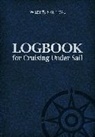 John Mellor, John Mellor Mellor, Mellor John - Logbook for Cruising Under Sail