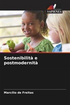 Marcílio de Freitas - Sostenibilità e postmodernità