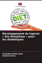 Vasantha Esther Rani, Ashwini Saras - Développement du logiciel « Dia Diet@Ease » pour les diabétiques