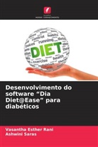 Vasantha Esther Rani, Ashwini Saras - Desenvolvimento do software "Dia Diet@Ease" para diabéticos