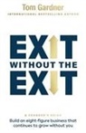 Tom Gardner - Exit Without the Exit