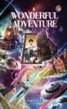 .. Prometheus - A Wonderful Adventure Part five