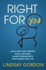 Lindsay Gordon - Right For YOU