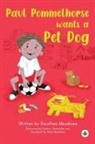 Dorothea Meadows - Paul Pommelhorse wants a Pet Dog