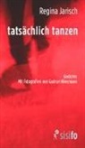Regina Jarisch, Gudrun Wiesmann - tatsächlich tanzen